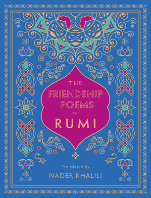 The Friendship Poems of Rumi