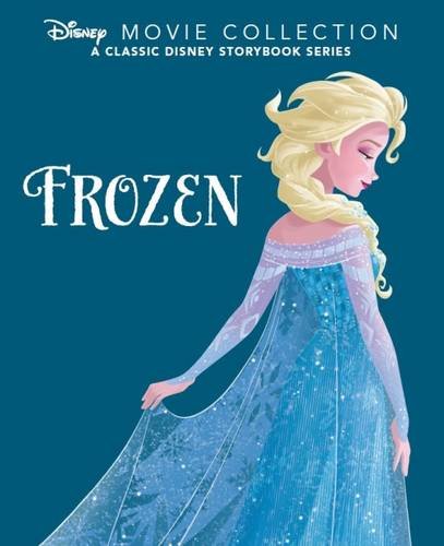 Disney Movie Collection: Frozen: A Classic Disney Storybook Series