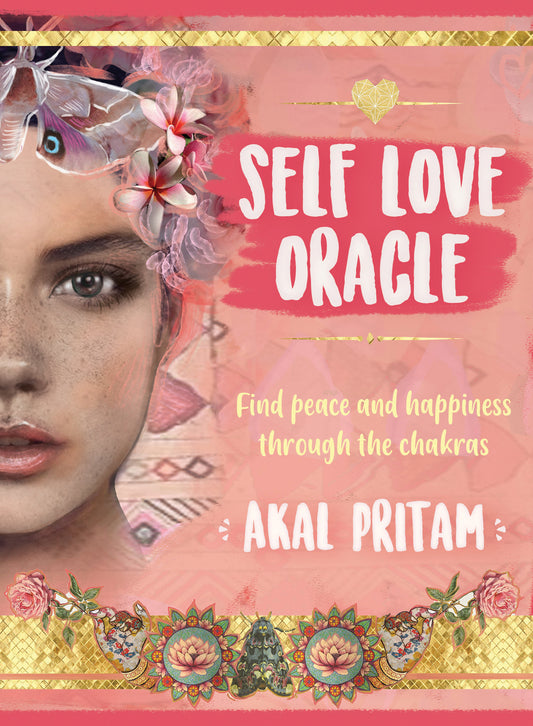 Self Love Oracle: Find Peace and Happiness through the Chakras