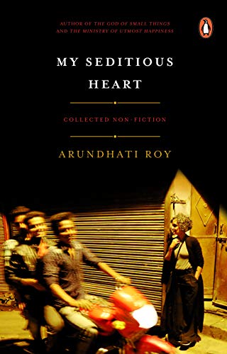 My Seditious Heart: Collected Non-fiction