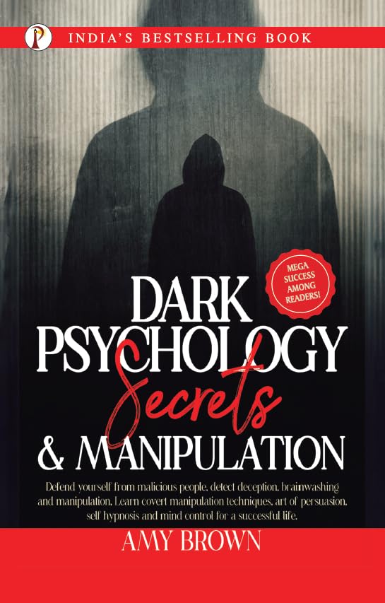 Dark Psychology : Secrets And Manipulation by Amy Brown