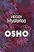 Hidden Mysteries [Paperback] OSHO