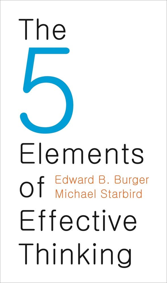 5 Elements of Effective Thinking