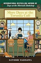 More Days at the Torunka Café (July 2026) by Satoshi Yagisawa