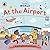 Little World: At the Airport: A push-and-pull adventure
