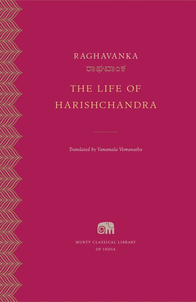 The Life of Harishchandra by Raghavanka