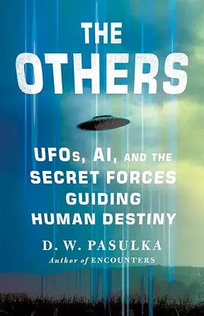 The Others by D. W. Pasulka
