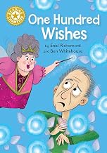 Reading Champion: One Hundred Wishes by Richemont Enid