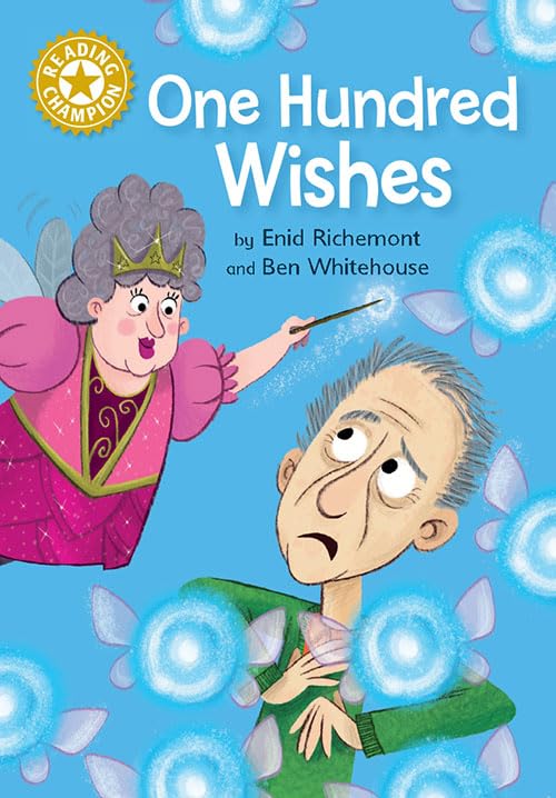 Reading Champion: One Hundred Wishes by Richemont Enid