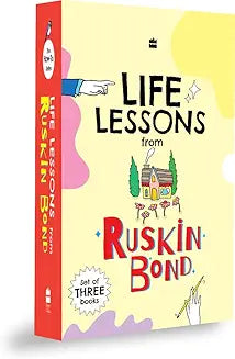 Life Lessons from Ruskin Bond (boxset of 3 Books) : How to Live Your Life, How to Be Happy, How to B by Ruskin Bond