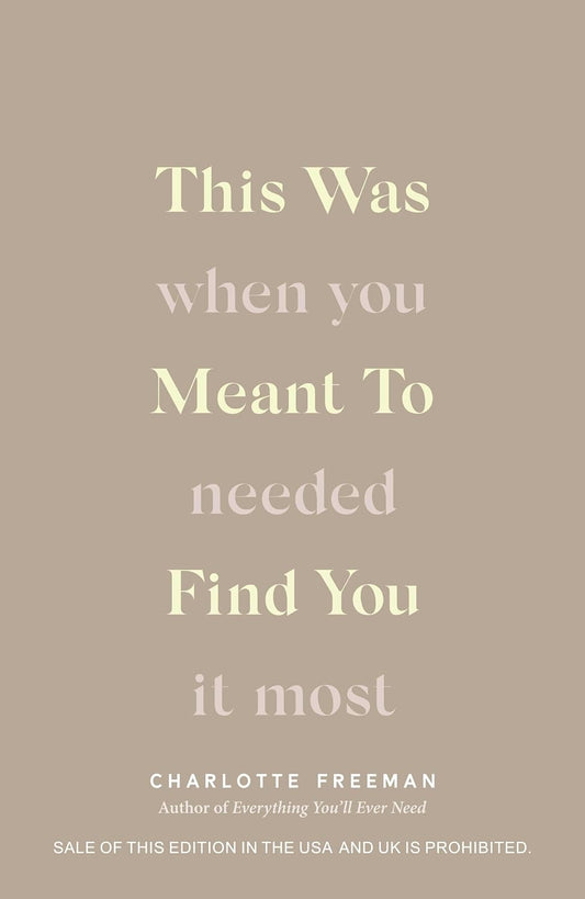 This Was When You Meant To Needed Find You It Most