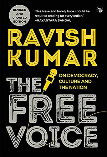 The Free Voice By Ravish Kumar, about democracy and journalism