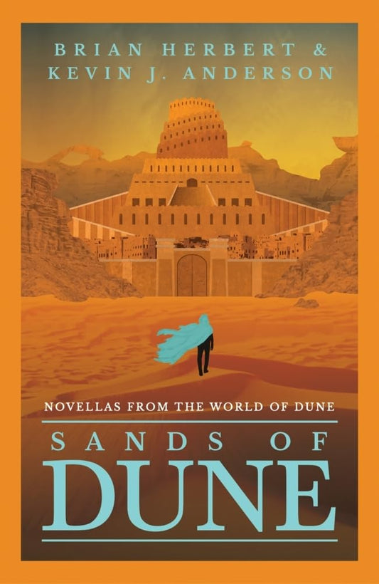 Sands of Dune: Novellas from the world of Dune by Brian Herbert And Kevin J. Anderson