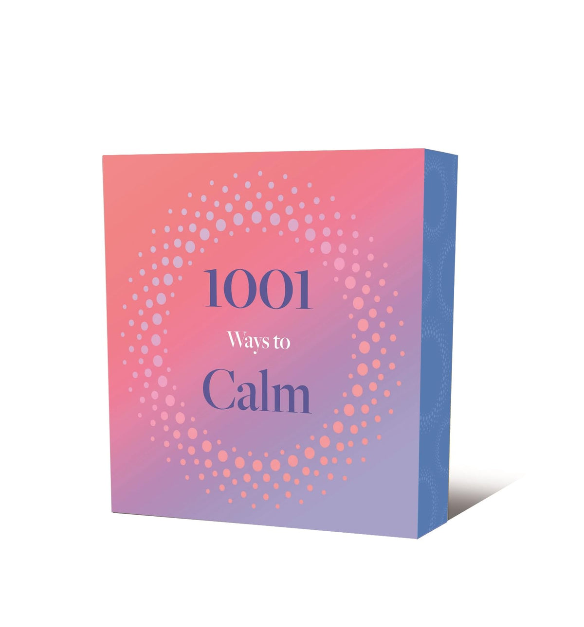 1001 Ways to Calm by Arcturus Publishing Limited