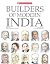 Builders of Modern India