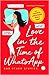 Love in the Time of Whatsapp and Other Stories