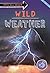 It's All About... Wild Weather: Everything You Want to Know about Our Weather in One Amazing Book