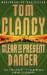 Clear and Present Danger
