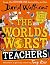 The World's Worst Teachers