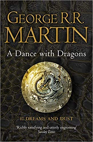 A Dance with Dragons: Dreams and Dust