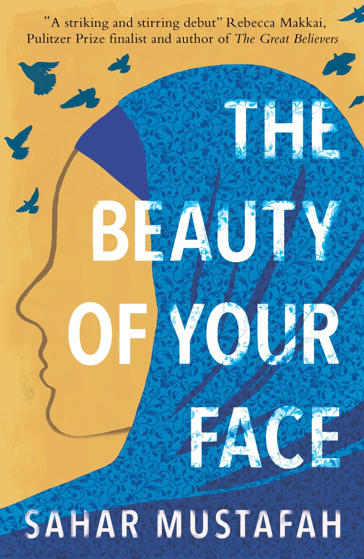 The Beauty of Your Face by Mustafah Sahar