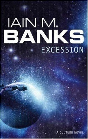 Excession by Iain M Banks