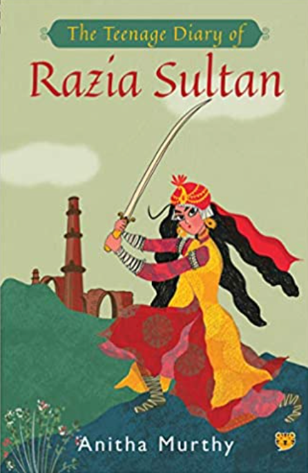 The Teenage Diary Of Razia Sultan