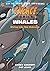 Whales: Diving into the Unknown