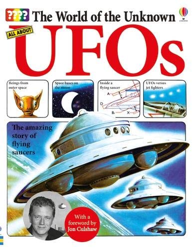 The World of the Unknown: All About UFOs