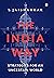 The India Way: Strategies for an Uncertain World
