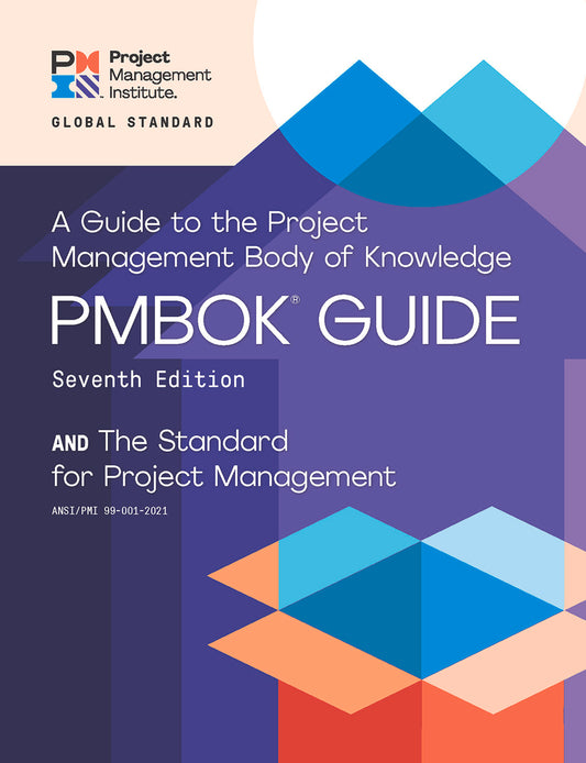 A Guide to the Project Management Body of Knowledge PMBOK Guide
