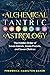 Alchemical Tantric Astrology: The Hidden Order of Seven Metals, Seven Planets, and Seven Chakras