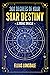 360 Degrees of Your Star Destiny: A Zodiac Oracle