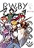 RWBY: Official Manga Anthology, Vol. 5: Shine