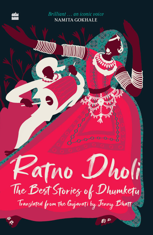 Ratno Dholi - The Best Stories of Dhumketu