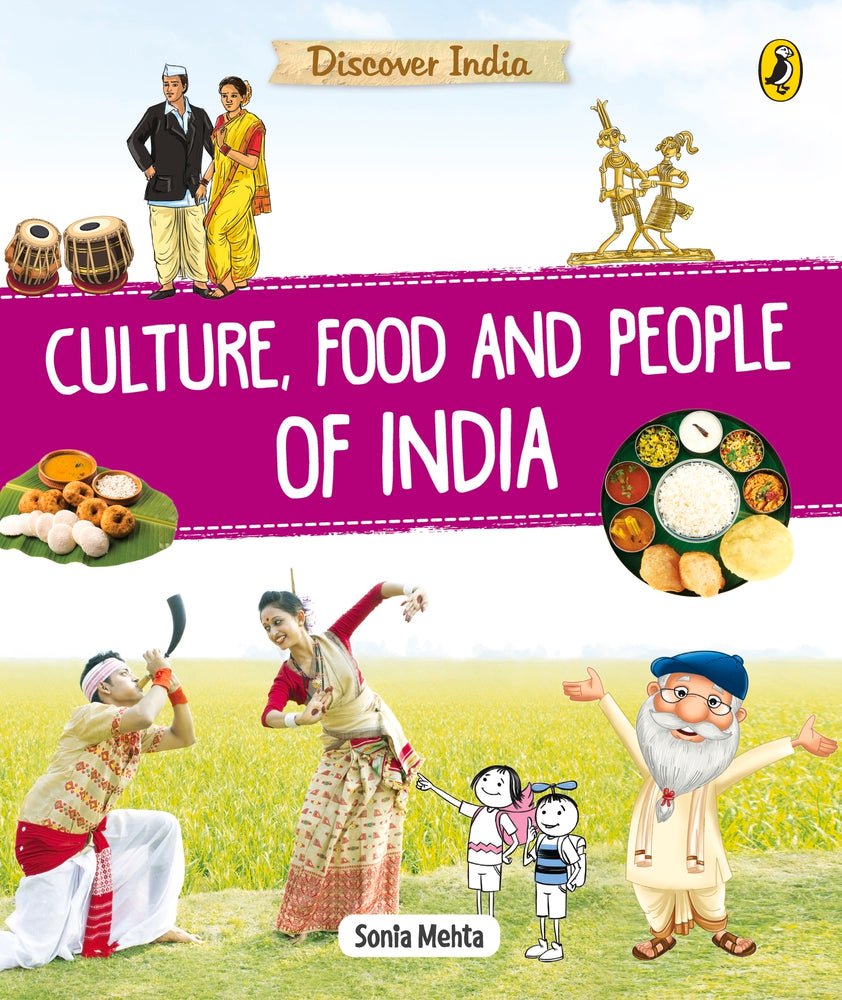 Discover India: Culture, Food and People