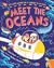 Meet the Oceans