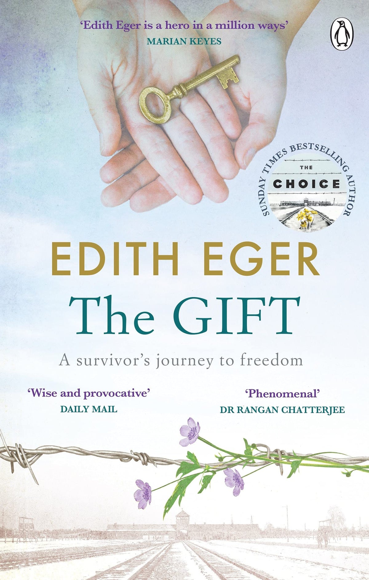 The Gift: A Survivor's Journey to Freedom by Edith Eger