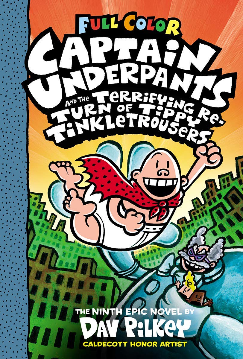 CAPTAIN UNDERPANTS # 09 : CAPTAIN UNDERPANTS AND THE TERRIFYING