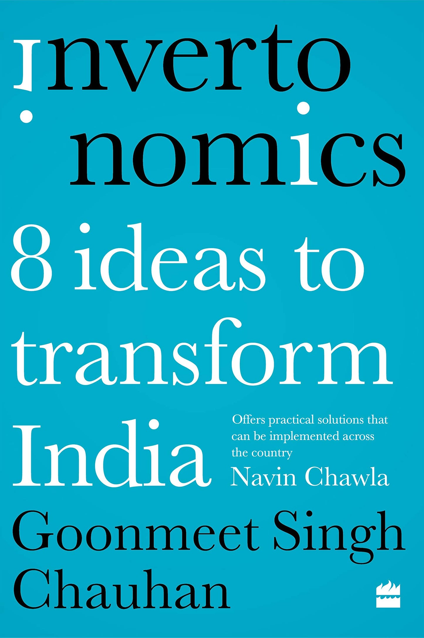 Invertonomics : Eight Ideas to Transform India