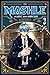 Mashle: Magic and Muscles, Vol. 2: Mash Burnedead And The Magic Of Iron