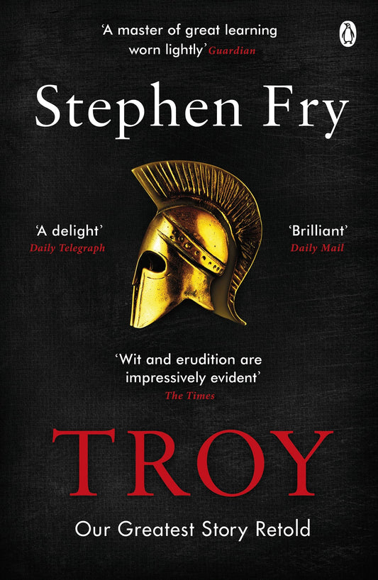 Troy by Fry Stephen