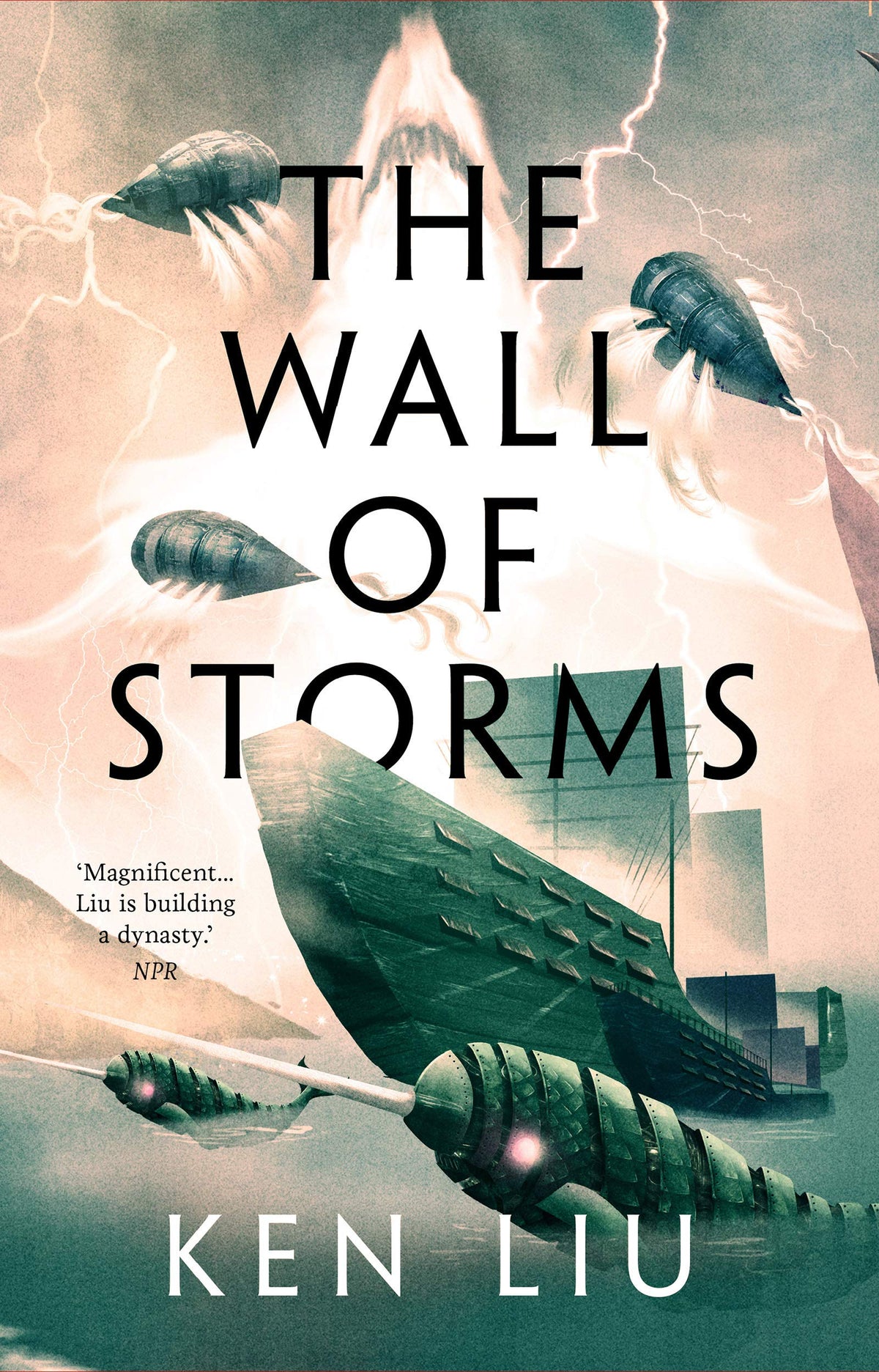 The Wall of Storms by Ken Liu