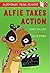 Alfie Takes Action: A Bloomsbury Young Reader