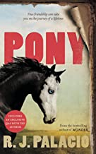 Pony by R. J. Palacio