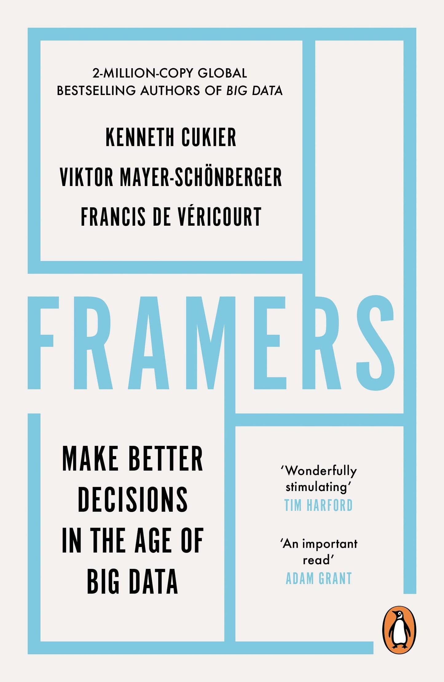 Framers: Make Better Decisions In The Age of Big Data by Kenneth,mayer-Schoenberger, Viktor,vericourt, Francis De Cukier