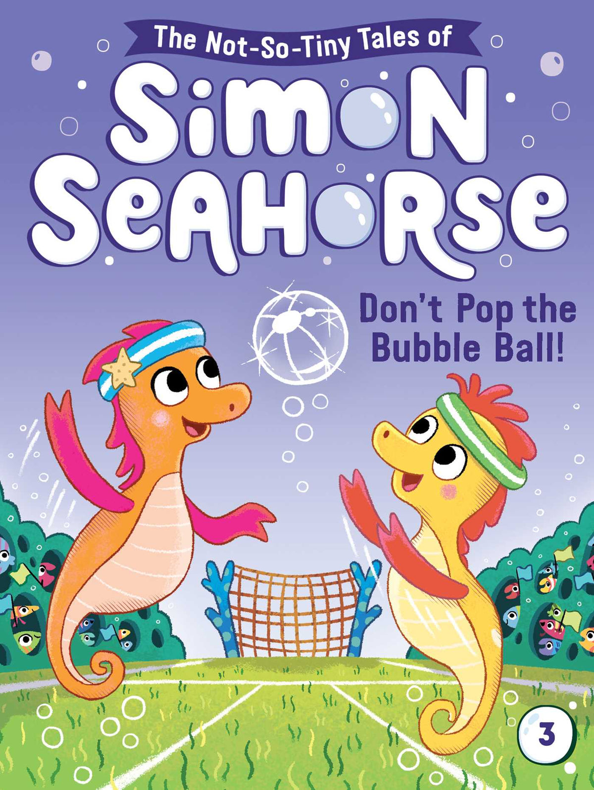 Don't Pop the Bubble Ball! (3) by Cora Reef