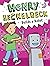 Henry Heckelbeck Builds a Robot