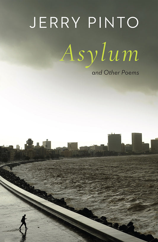 Asylum and Other Poems
