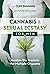 Cannabis and Sexual Ecstasy for Men: Awaken the Prostate for Multiple Orgasms
